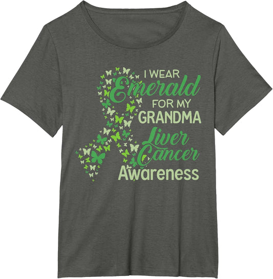 I wear Emerald for My Grandma Liver Cancer Awareness