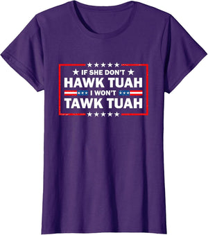 If She Don't Hawk Tush Retro President Election 24 Hawk Tush