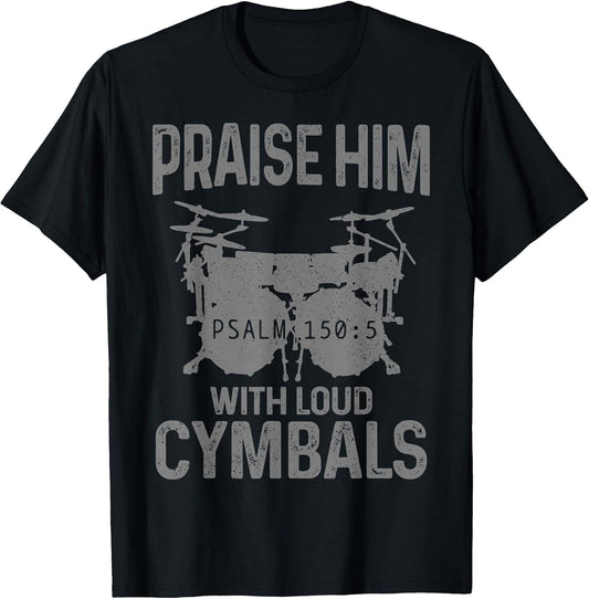 Drummer Praise Him with Loud Cymbals Drumming Christian