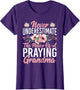 Never Underestimate The Power of a Praying Grandma