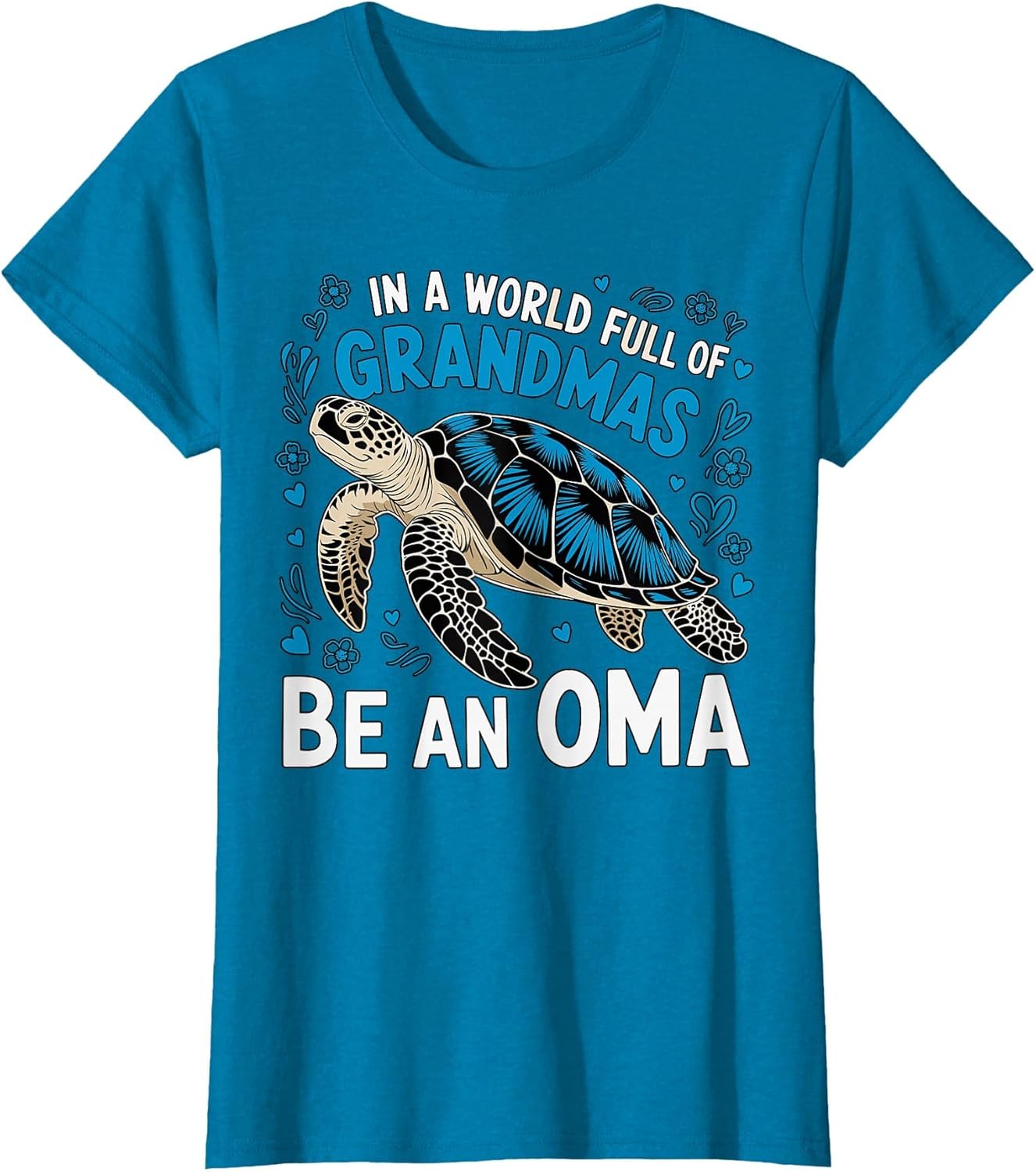 in a World Full of Grandmas be an Oma Turtle