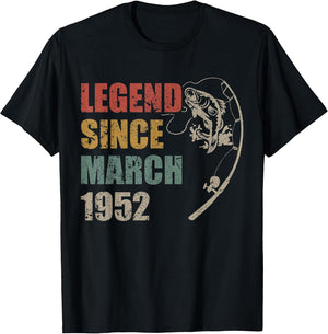 Legend Since March 1952 Fishing 74th Birthday Fisherman