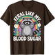 Feral Like My Blood Sugar