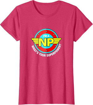 Funny Wonder Super NP Superpower | Nurse Practitioner