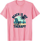 Beach Is My Therapy Coastal Relaxation Design