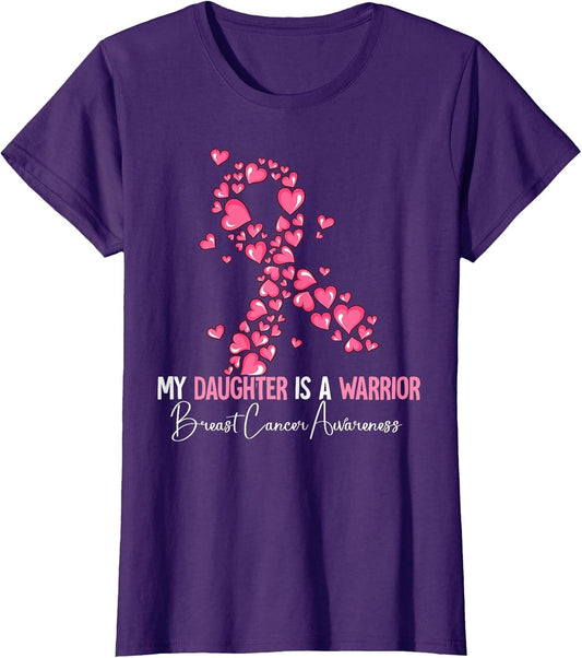 My Daughter is A Warrior Breast Cancer Awareness