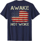 Vintage American Flag Awake Not Woke (on Back)