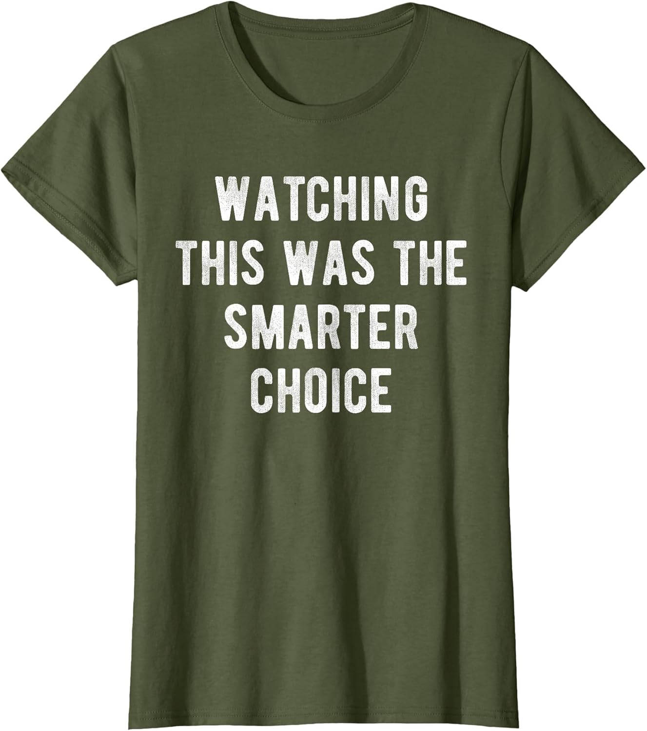 Watching This was The Smarter Choice Funny Marathon Support