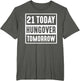 21 Today Hungover Tomorrow 2002 Happy 21st Birthday