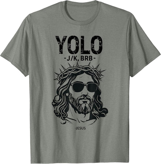 Yolo Jk BRB Jesus Funny Easter Day Resurrection Christians