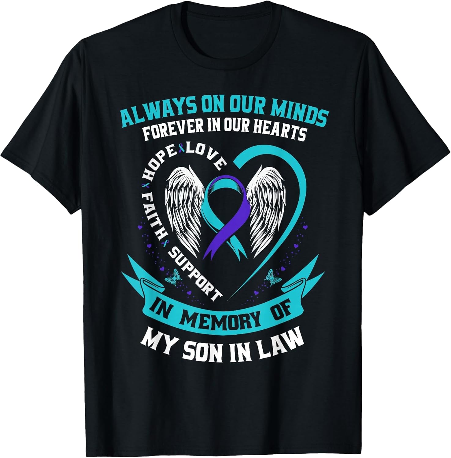 Loss in Memory of My Son in Law Suicide Awareness Prevention