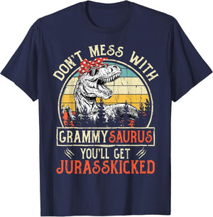 Don't Mess with Grammysaurus You'll Get Jurasskicked Grammy
