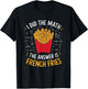Food Lovers I Did The Math Answer is French Fries