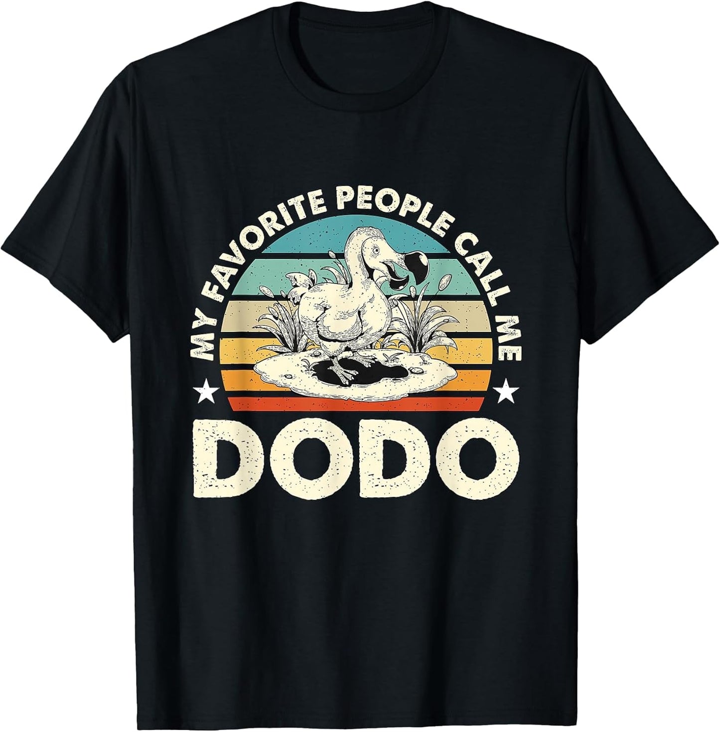 My Favorite People Call Me Dodo Retro Flightless Dodo Bird