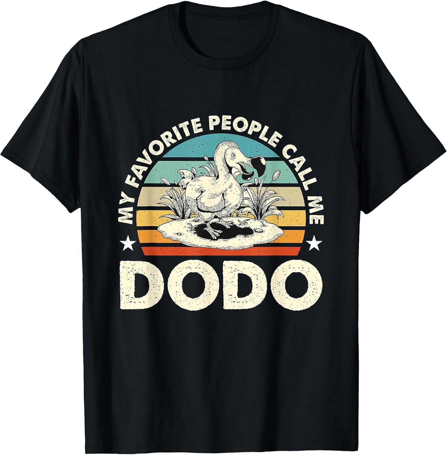 My Favorite People Call Me Dodo Retro Flightless Dodo Bird