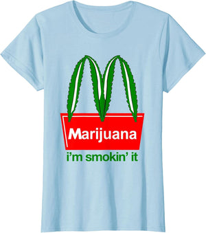 Marijuana I'm Smokin 'it Funny Quote
