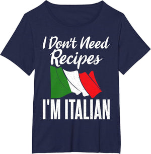I Dont Need Recipes im Italian Cook
