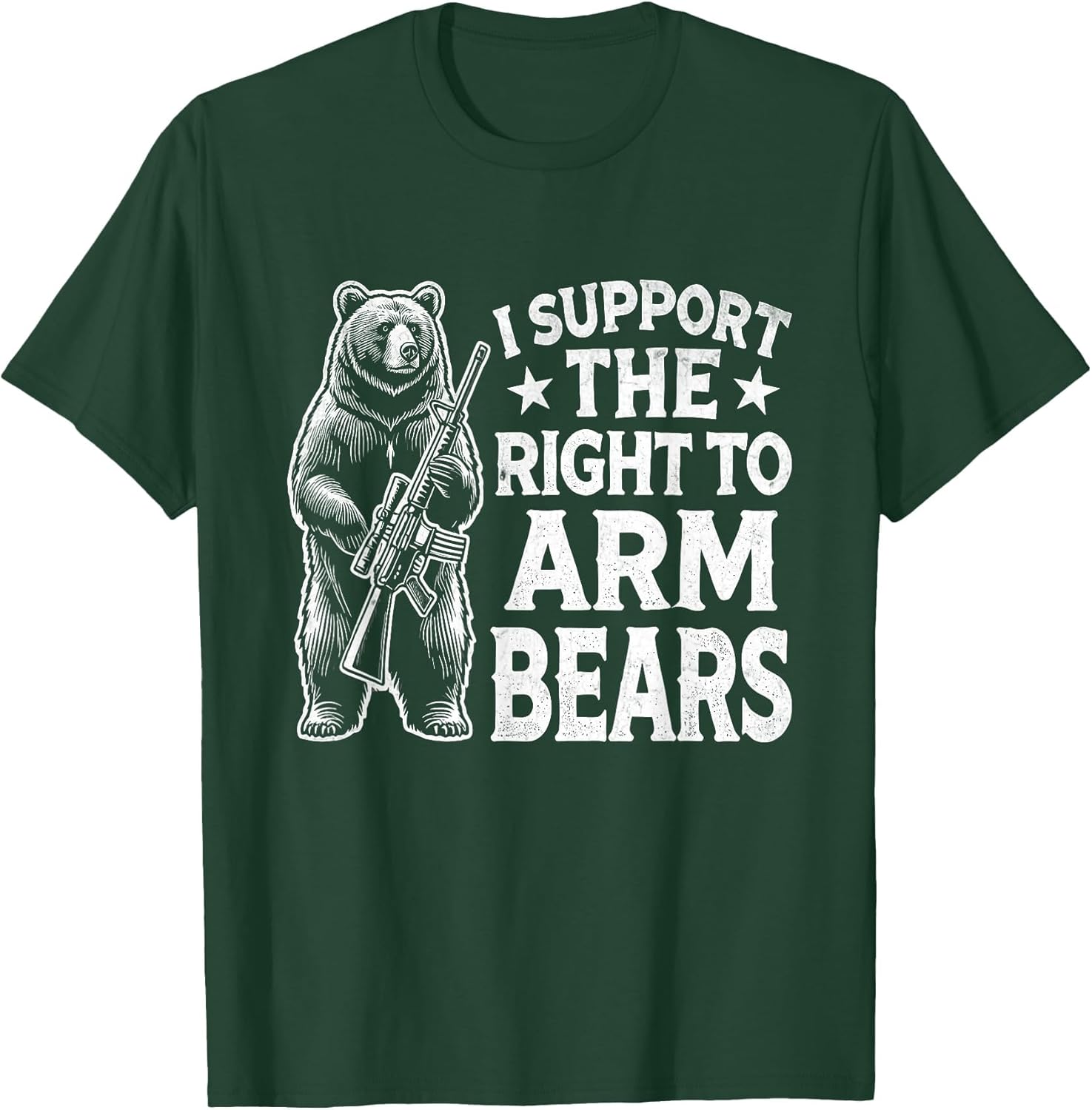 Funny Second Amendment I Support The Right to Arm Bears Men