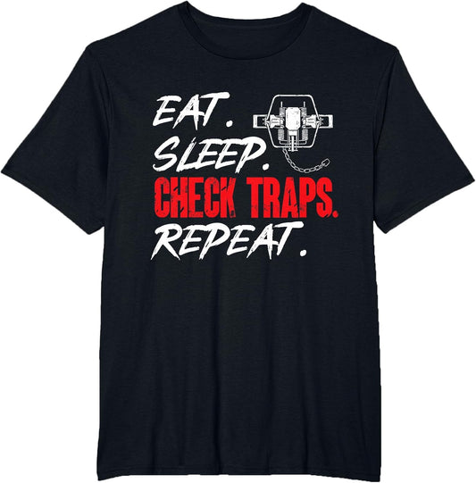 Trapping Eat Sleep Check Traps Repeat Trap Hunting Trapper
