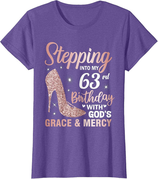 Stepping Into My 63rd Birthday Shirt Women 63 Year Old Bday