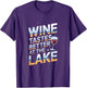 Wine Tastes Better at The Lake - Relaxed Wine Lover Artwork