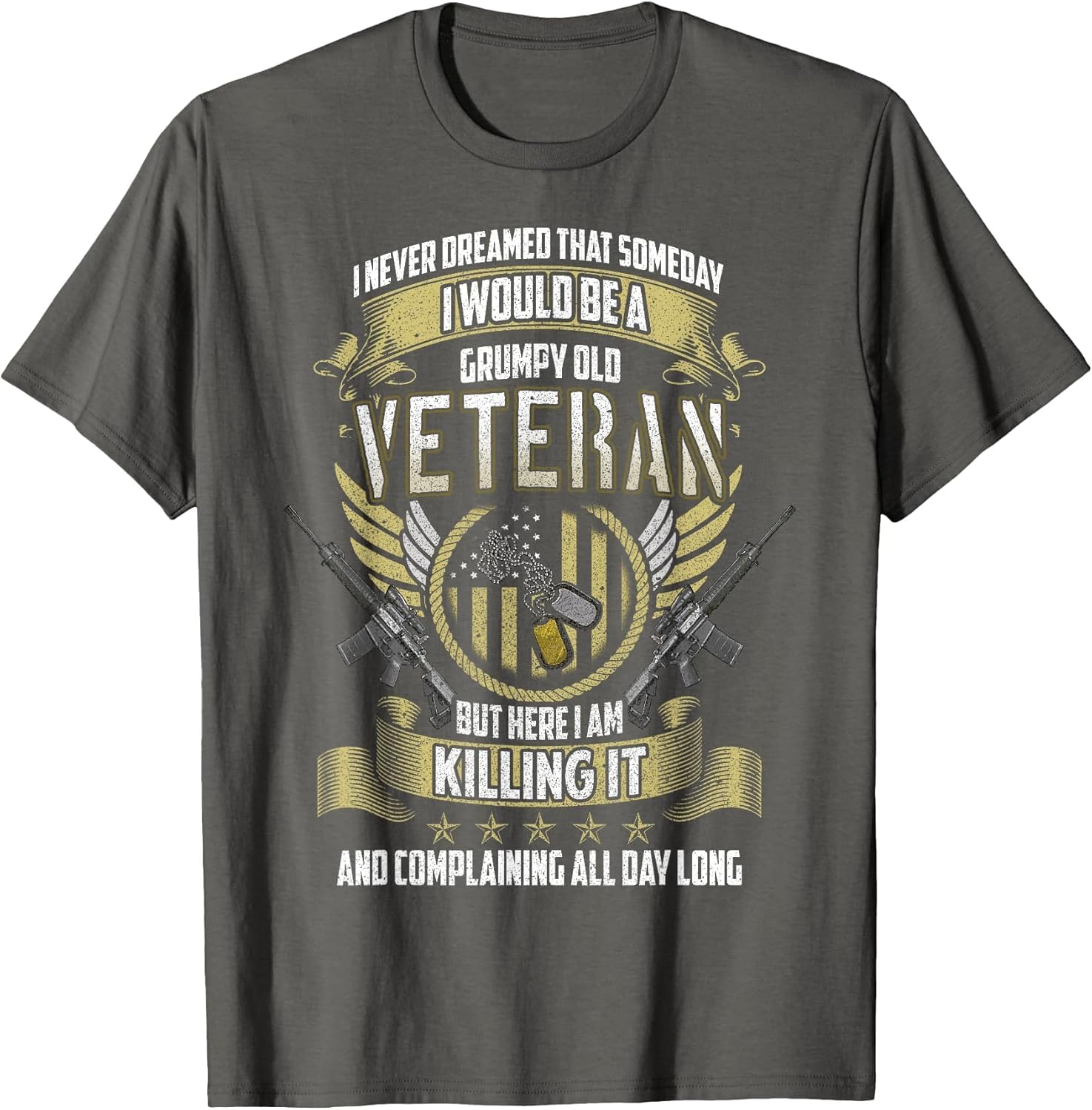 Grumpy Old Veteran: Proudly Complaining
