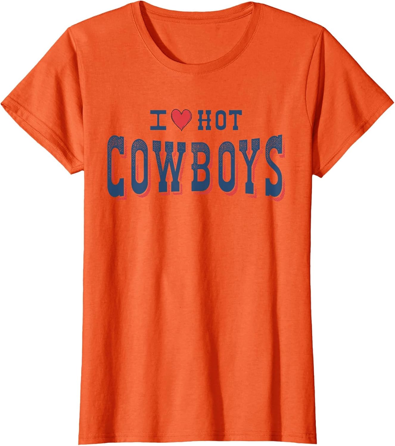 I Love Hot Cowboys Funny Western Rodeo