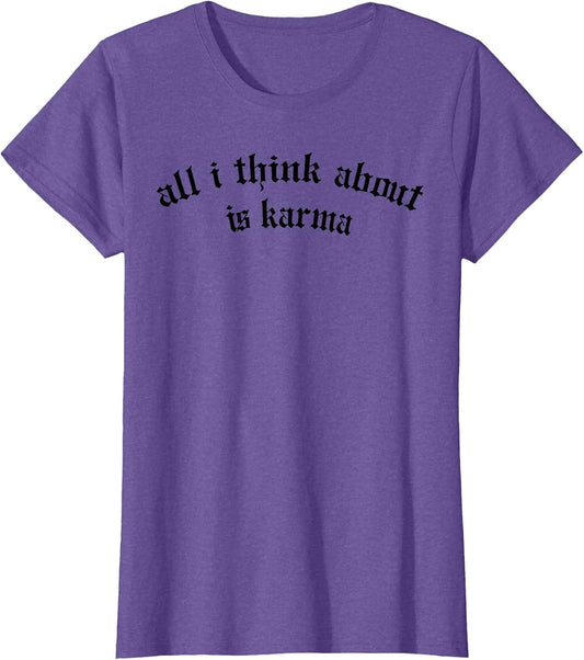 All I Think About is Karma