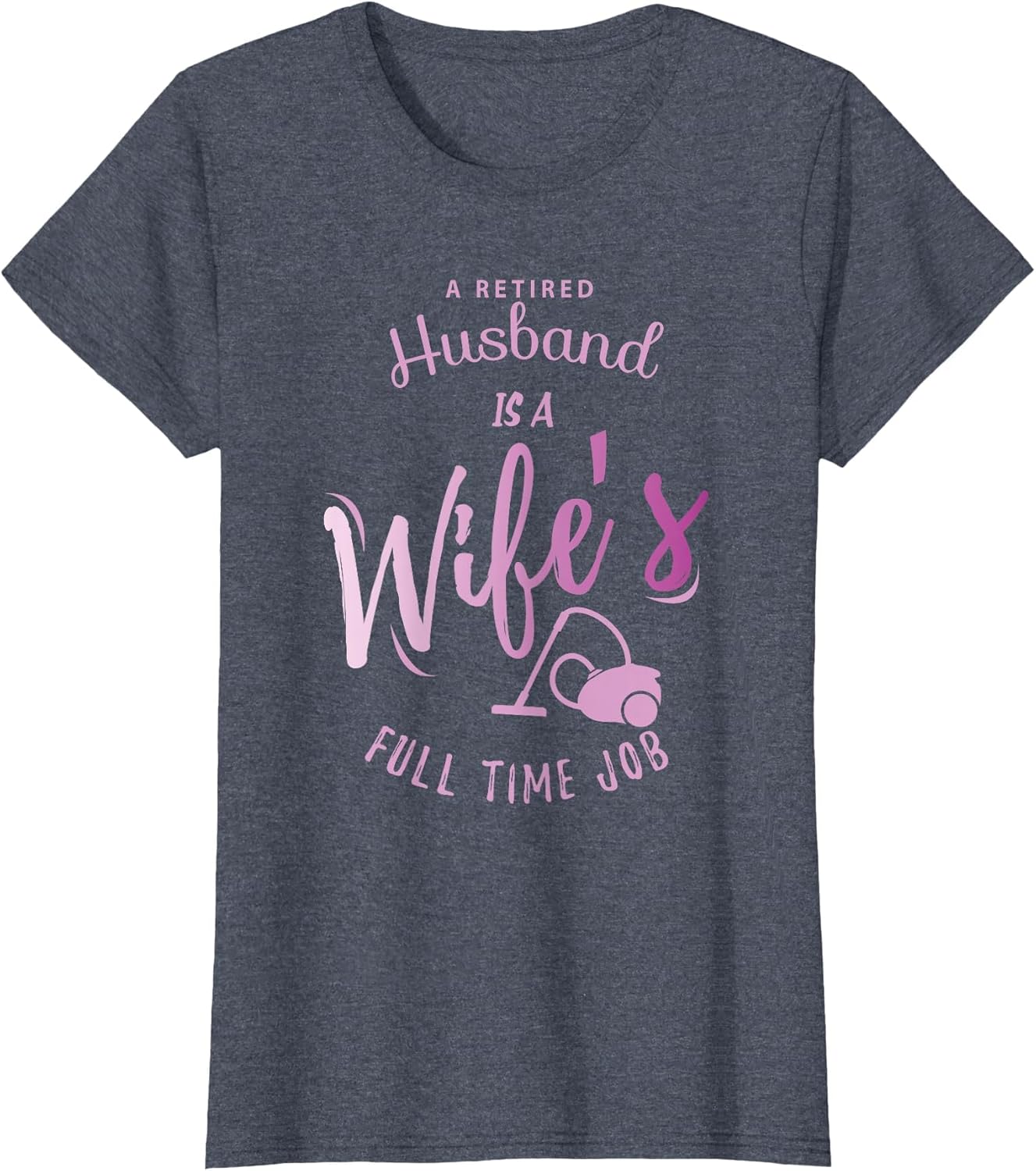 A Retired Husband is a Wife's Full Time Job
