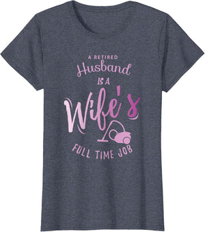 A Retired Husband is a Wife's Full Time Job