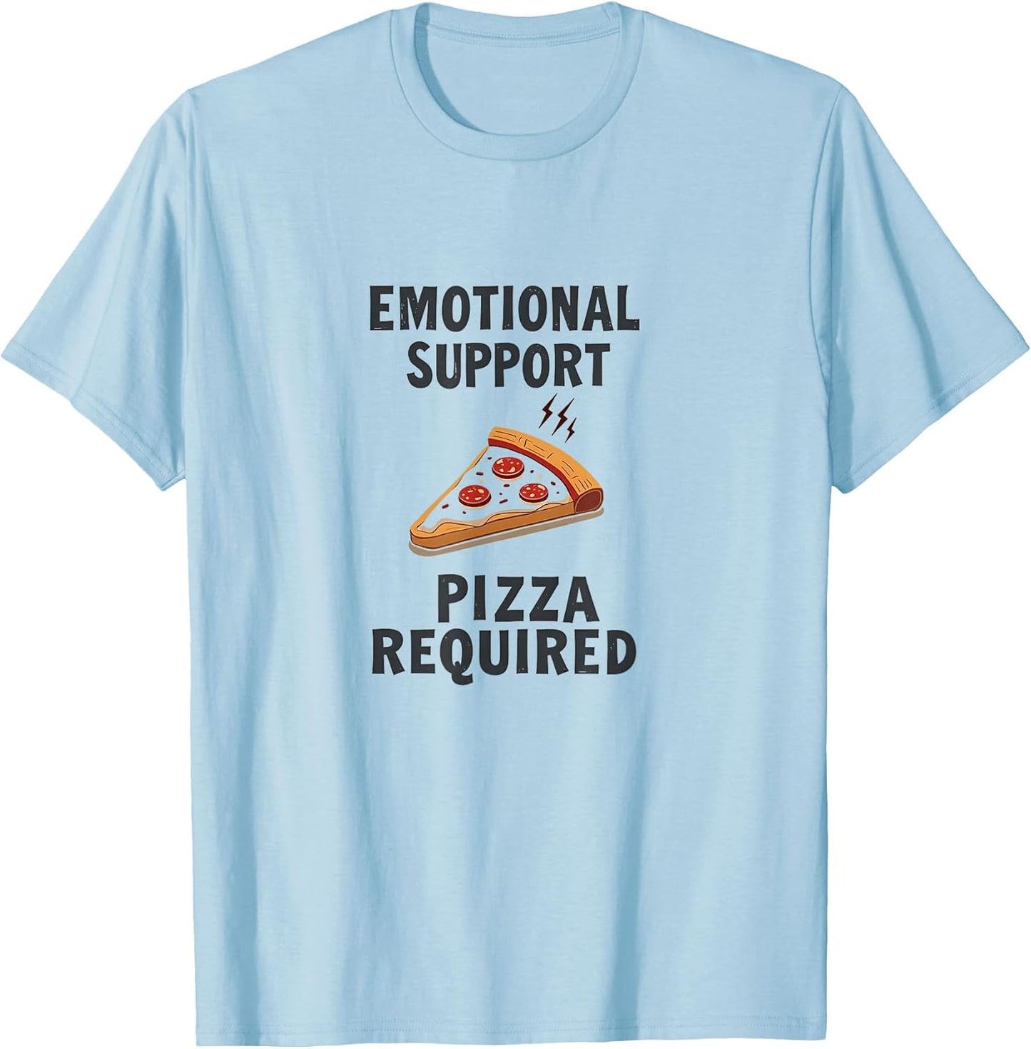 Emotional Support Pizza Required Funny Food Design
