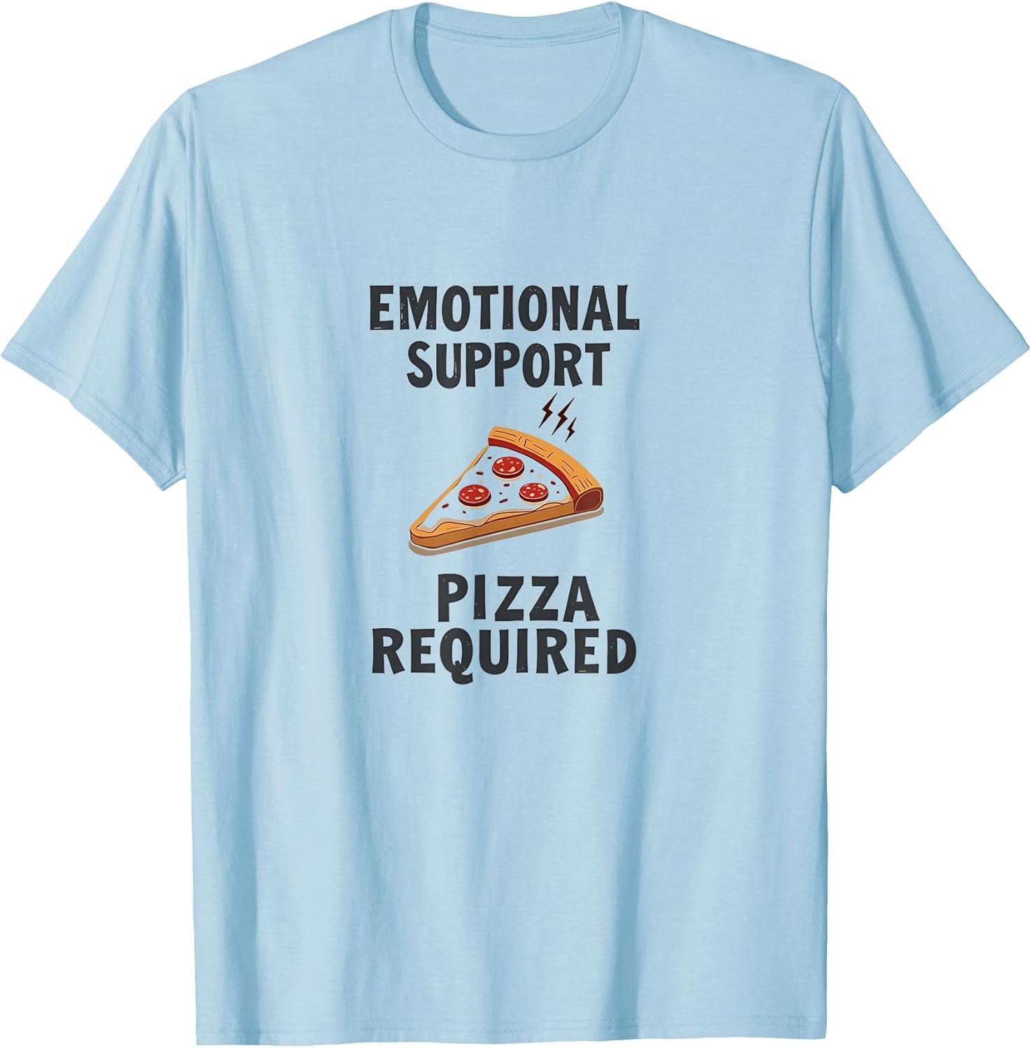 Emotional Support Pizza Required Funny Food Design