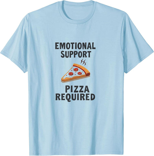 Emotional Support Pizza Required Funny Food Design