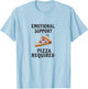 Emotional Support Pizza Required Funny Food Design