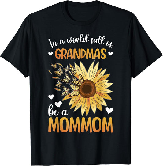 Be A Mommom Grandma Mommom Grandmother