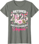 Retirement 2025 Women Retired 2025 Not My Problem Anymore