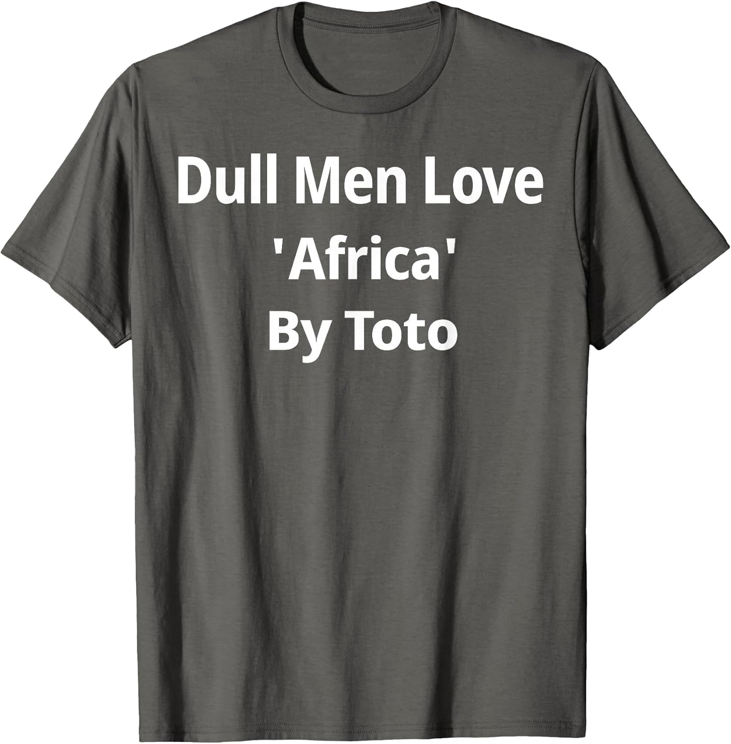Dull Men Love Africa by Toto