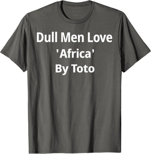 Dull Men Love Africa by Toto