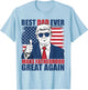 Trump Fathers Day Best Dad Ever Make Fatherhood Great Again