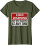 Funny LOLO Warning Sign May Nap Suddenly at Any Time