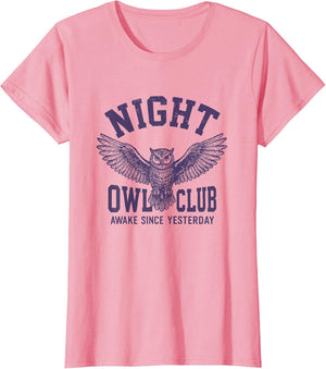Night Owl Club Awake Since Yesterday Lack of Sleep Insomnia