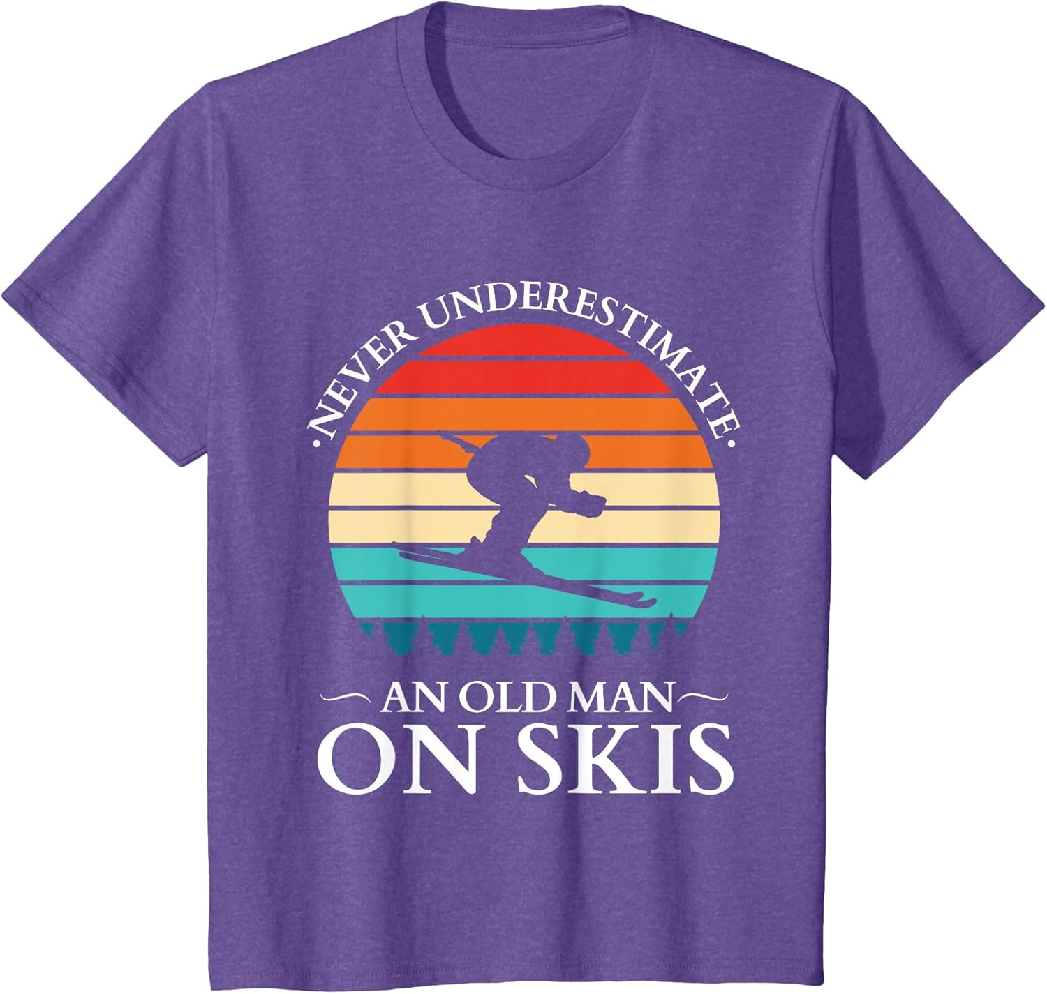 Never Underestimate an Old Man On Skis - Vintage Sunset