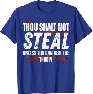 Thou Shalt Not Steal Unless You Can Beat The Throw
