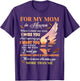 for My Mom in Heaven When I Close My Eyes I Miss You Mother