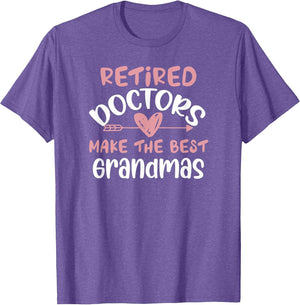Retired Doctors Make The Best Grandmas Cute Mother's Day