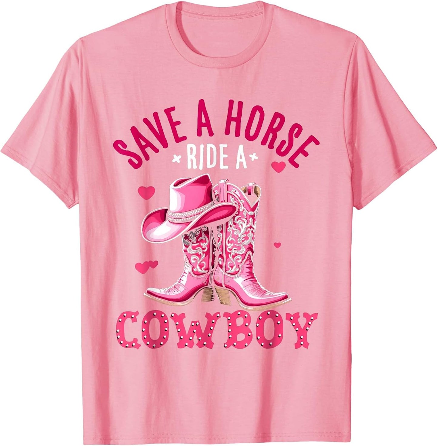 Save A Horse Ride A Cowboy Western Country Life Cowgirl