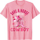Save A Horse Ride A Cowboy Western Country Life Cowgirl