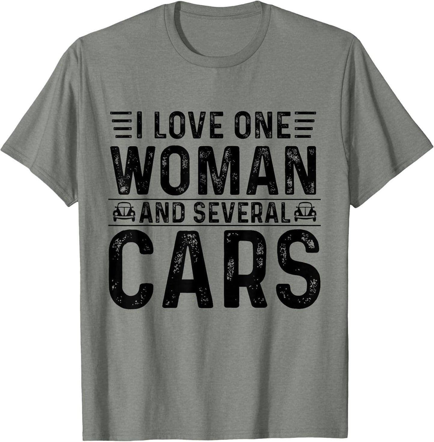 I Love One Woman and Several Cars Men Truck Tuning Mechanic