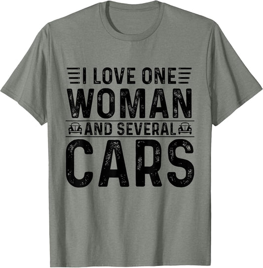 I Love One Woman and Several Cars Men Truck Tuning Mechanic