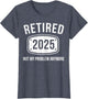 Retired 2025 Decoration Men Women Dad Retirement